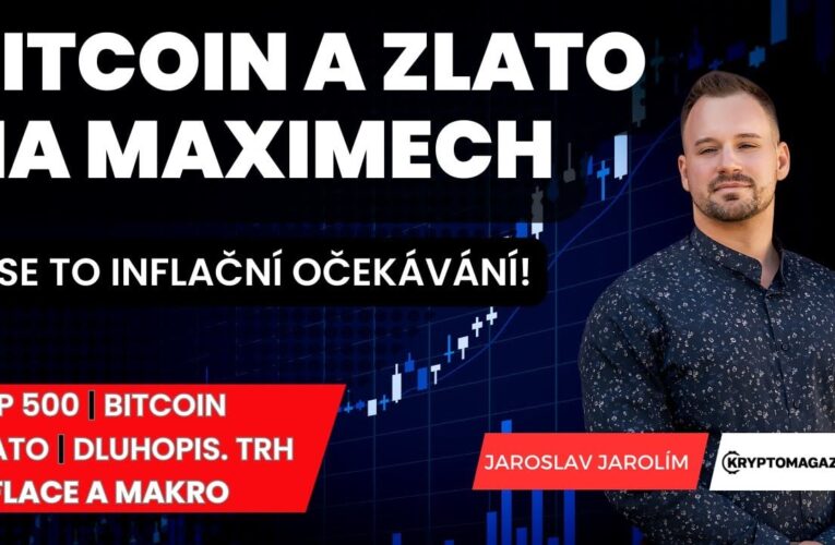 🚀📈Bitcoin, zlato a akcie na maximech! Zase to inflační očekávání